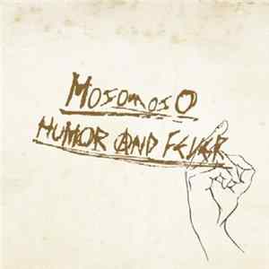 FLAC MosomosO - Humor & Fever