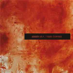 FLAC Sándor Vály - Young Dionysos