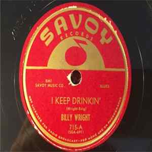 FLAC Billy Wright - I Keep Drinkin' / Billy's Boogie Blues