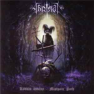 FLAC Ahriman - Ködkín Ösvény - Mistpain Path