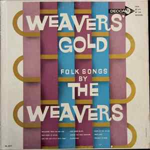FLAC The Weavers - Weavers Gold Folk Songs By The Weavers