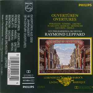 FLAC Pergolesi, Händel, Grétry, Scarlatti, Rameau, Bononcini, Sacchini, Méhul, New Philharmonia Orchestra - Raymond Leppard - Ouvertüren / Overtures