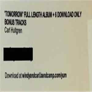 FLAC Carl Hultgren - Tomorrow (Full Length Album + 6 Download Only Bonus Tracks)