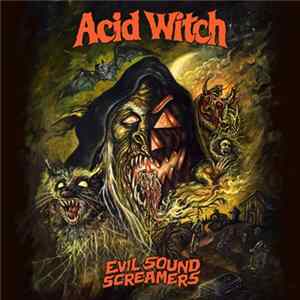 FLAC Acid Witch - Evil Sound Screamers