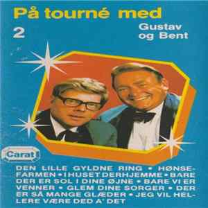 FLAC Gustav & Bent - På Tourne Med Gustav & Bent 2