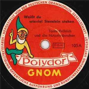 FLAC Tante Fröhlich Und Die Hutzelmännchen - Weißt Du Wieviel Sternlein Stehen / Schlaf, Kindlein Schlaf