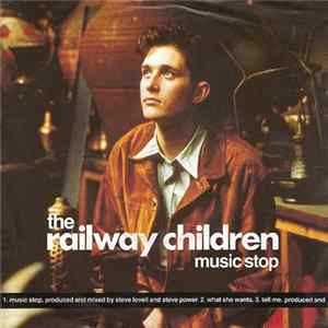 FLAC The Railway Children - Music Stop