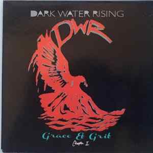 FLAC Dark Water Rising - Grace & Grit (Chapter I)