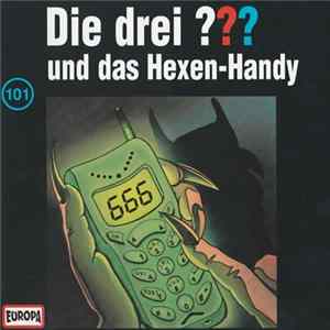 FLAC André Minninger - Die Drei ??? 101 - Und Das Hexen-Handy
