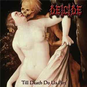 FLAC Deicide - Till Death Do Us Part
