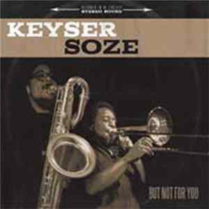 FLAC Keyser Soze - But Not For You