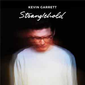 FLAC Kevin Garrett - Stranglehold