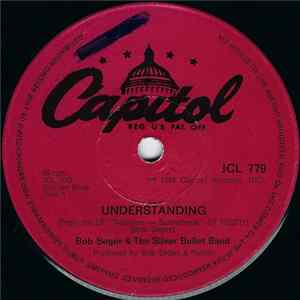 FLAC Bob Seger & The Silver Bullet Band - Understanding