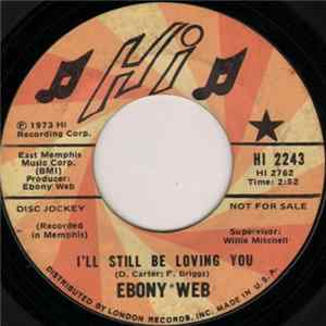 FLAC Ebony Web - I'll Still Be Loving You