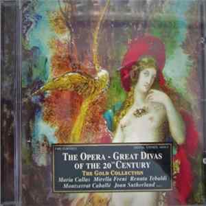 FLAC Maria Callas, Mirella Freni, Renata Tebaldi, Montserrat Caballé, Joan Sutherland - The Opera - Great Divas Of The 20th Century (The Gold Collection)
