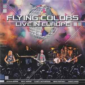 FLAC Flying Colors - Live In Europe