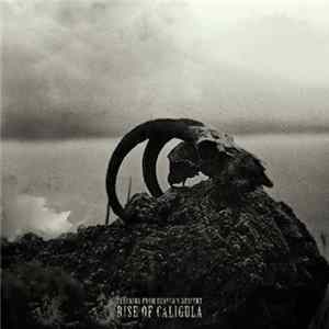 FLAC Rise Of Caligula - Parading From Heaven's Descent