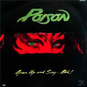 FLAC Poison - Open Up And Say ...Ahh!