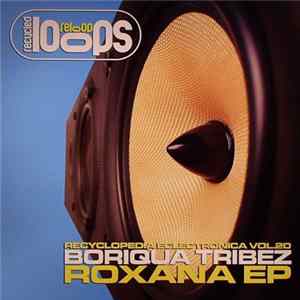 FLAC Boriqua Tribez - Roxana EP