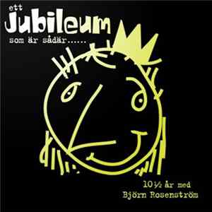 FLAC Björn Rosenström - Ett Jubileum Som Är Så Där......