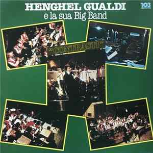 FLAC Henghel Gualdi E La Sua Big Band - Contrasti
