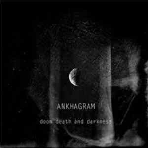 FLAC Ankhagram - Doom, Death And Darkness