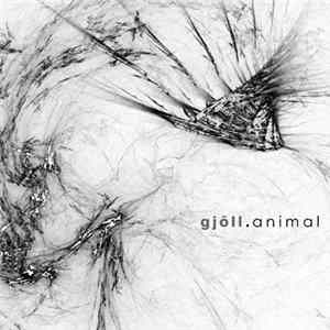 FLAC Gjöll - Animal EP