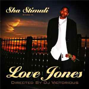 FLAC Sha Stimuli & DJ Victorious - Love Jones