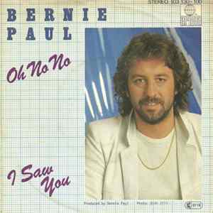 FLAC Bernie Paul - Oh No No / I Saw You