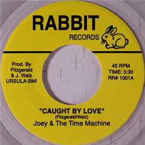 FLAC Joey & The Time Machine - Caught By Love / Big City