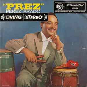 FLAC Perez Prado And His Orchestra - "Prez"