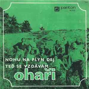 FLAC Ohaři - Nohu Na Plyn Dej / Teď Se Vzdávám