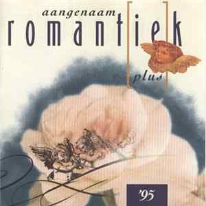 FLAC Various - Aangenaam Romantiek Plus