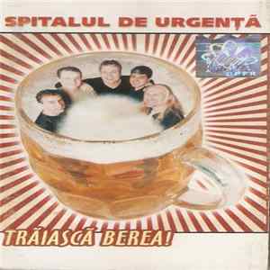 FLAC Spitalul De Urgență - Trăiască Berea!
