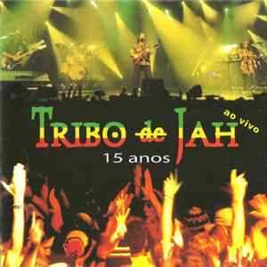 FLAC Tribo De Jah - 15 Anos Ao Vivo