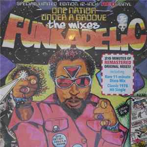 FLAC Funkadelic - One Nation Under A Groove - The Mixes