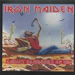 FLAC Iron Maiden - Caught Somewhere In Usa Box Set