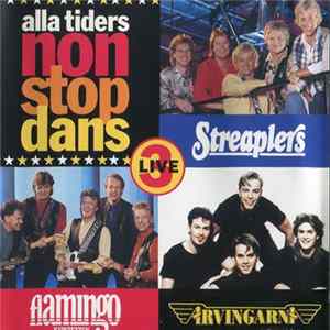 FLAC Streaplers, Flamingokvintetten, Arvingarna - Alla Tiders Non Stop Dans 3 Live