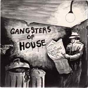 FLAC Gangsters Of House - (There Was) Something Going On