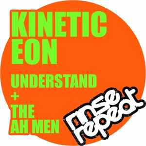 FLAC Kinetic Eon - Understand / The Ah Men