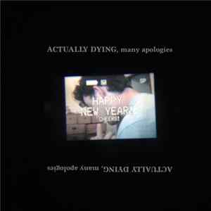 FLAC Actually Dying, Many Apologies - Actually Dying, Many Apologies
