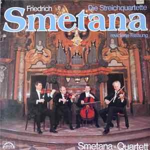 FLAC Friedrich Smetana, Smetana-Quartett - Die Streichquartette - Revidierte Fassung