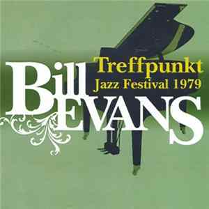FLAC Bill Evans - Treffpunkt Jazz Festival 1979