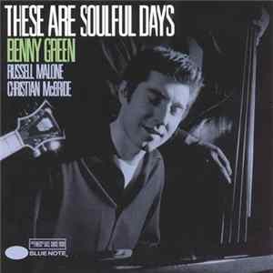 FLAC Benny Green - These Are Soulful Days