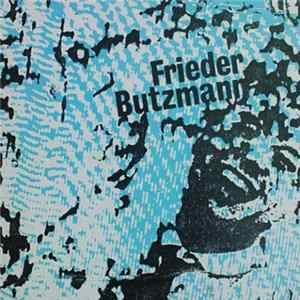 FLAC Frieder Butzmann - Vertrauensmann Des Volkes