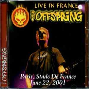 FLAC The Offspring - Live In France (Paris, Stade De France, June 22, 2001)