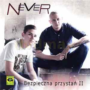 FLAC Never - Bezpieczna Przystań II