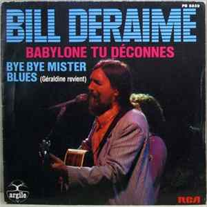 FLAC Bill Deraime - Babylone Tu Déconnes