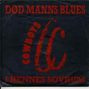 FLAC C. C. Cowboys - Død Manns Blues