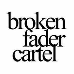 FLAC Various - Broken Fader Cartel Sampler